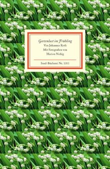 Gartenlust im Frühling (Insel Bücherei)