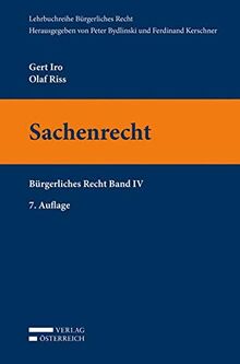 Sachenrecht: Bürgerliches Recht Band IV (Lehrbuchreihe Bürgerliches Recht)