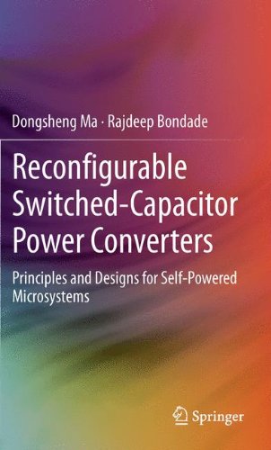 Reconfigurable Switched-Capacitor Power Converters: Principles and Designs for Self-Powered Microsystems