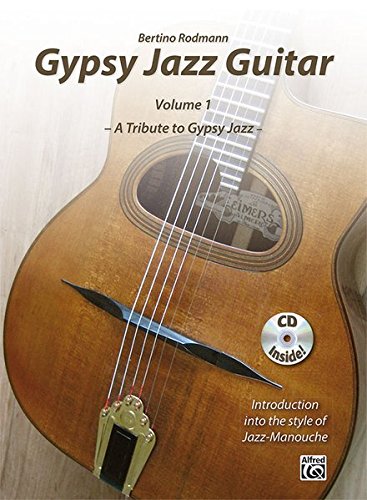 Bertino Rodmann Gypsy Jazz Guitar, Introduction Into The Style Of Jazz-Manouche