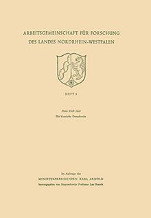 Die klassische Demokratie (Arbeitsgemeinschaft für Forschung des Landes Nordrhein-Westfalen, 3, Band 3)