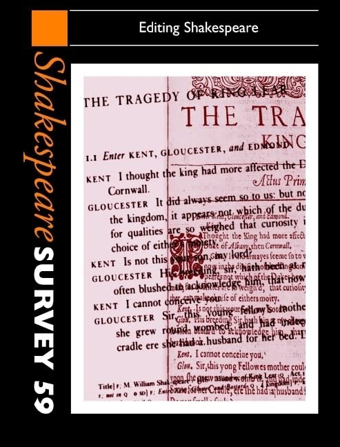 Shakespeare Survey: Volume 59, Editing Shakespeare (SHAKESPEARE SURVEY: An Annual Survey Of Shakespeare Studies And Production, 59, Band 59)