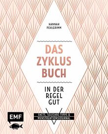 Dein Zyklus-Buch – Period.: Facts, natürliche Selfcare-Tipps & Menstruationsjournal