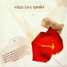 When Love Speaks