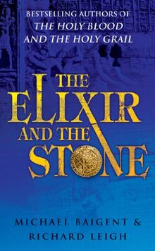 The Elixir And The Stone: The Tradition of Magic and Alchemy