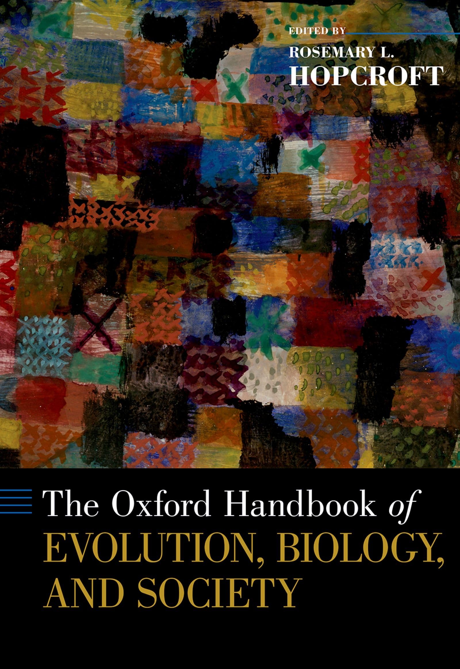 Oxford Handbook of Evolution, Biology, and Society (Oxford Handbooks)
