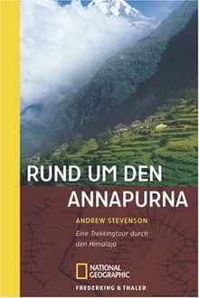 Rund um den Annapurna. Eine Trekkingtour durch den Himalaja.