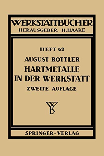 Hartmetalle in der Werkstatt (Werkstattbücher, 62, Band 62)