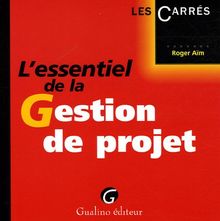 L'essentiel de la Gestion de projet