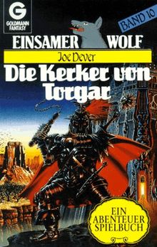 Einsamer Wolf 10. Die Kerker von Torgar. Ein Abenteuer- Spielbuch.