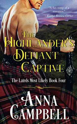 The Highlander’s Defiant Captive: The Lairds Most Likely Book 4