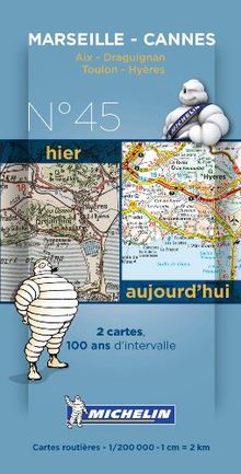 Marseille - Cannes Centenary Maps (Michelin Historical Maps, Band 8045)