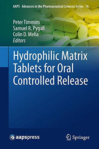 Hydrophilic Matrix Tablets for Oral Controlled Release (AAPS Advances in the Pharmaceutical Sciences Series)