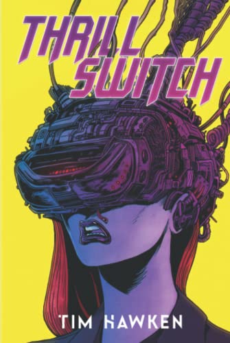 Thrill Switch: Collector's Edition