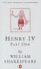 Henry IV, Part 1 (Penguin): Pt.1 (Shakespeare, Penguin)