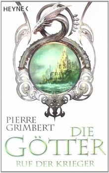 Die Götter - Ruf der Krieger: Die Götter 1 - Roman