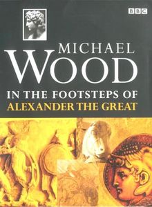 In the Footsteps of Alexander the Great