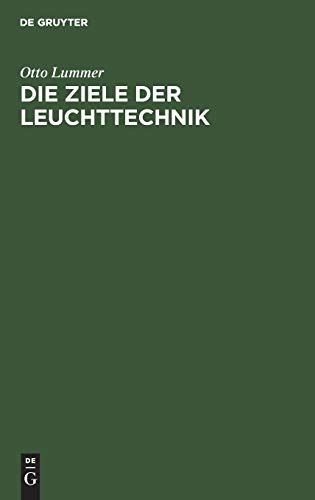 Die Ziele der Leuchttechnik