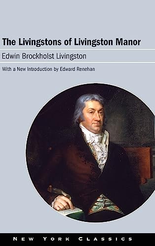 The Livingstons of Livingston Manor (Excelsior Editions)