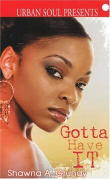 Gotta Have it (Urban Soul Presents)