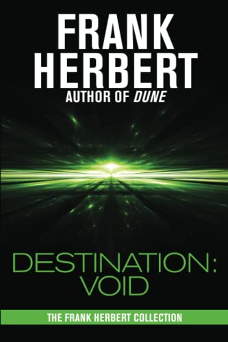 Frank Herbert Destination Void, Void, Prequel To The Pandora Sequence