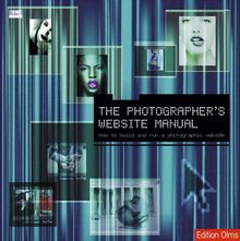 The Photographers's Website Manual. How to build and run photographic website