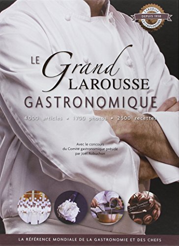 Le Grand Larousse Gastronomique: Nouvelle Edition