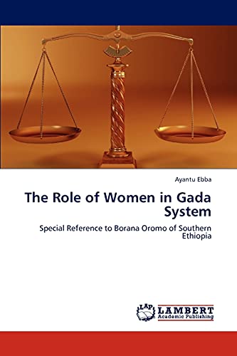 The Role of Women in Gada System: Special Reference to Borana Oromo of Southern Ethiopia