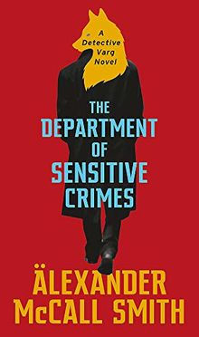 The Department of Sensitive Crimes: A Detective Varg novel (Detective Varg 1)