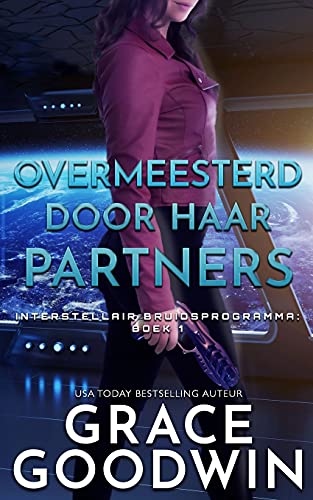 Overmeesterd door Haar Partners (Interstellair Bruidsprogramma, Band 1)