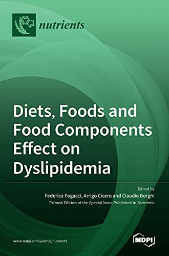 Diets, Foods and Food Components Effect on Dyslipidemia