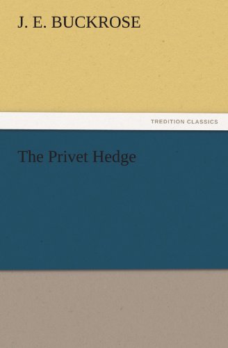 The Privet Hedge (TREDITION CLASSICS)