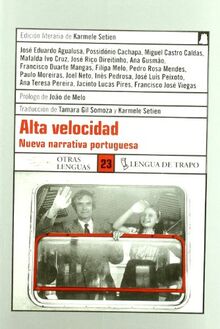 Alta velocidad : nueva narrativa portuguesa (OL, Band 23)