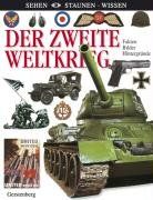 Der Zweite Weltkrieg: Fakten, Bilder, Hintergründe