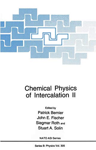 Chemical Physics of Intercalation Ii (Nato Science Series B: (Closed)) (Nato Science Series B:, 305, Band 305)