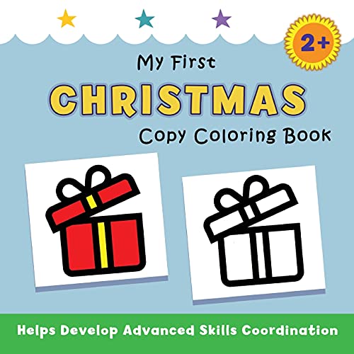 My First Christmas Copy Coloring Book: helps develop advanced skills coordination