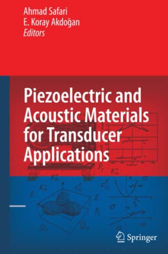 Piezoelectric and Acoustic Materials for Transducer Applications