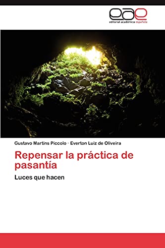 Repensar la práctica de pasantía: Luces que hacen