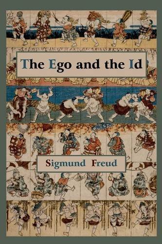 Sigmund Freud The Ego And The Id - First Edition Text