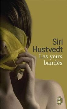 Les yeux bandés