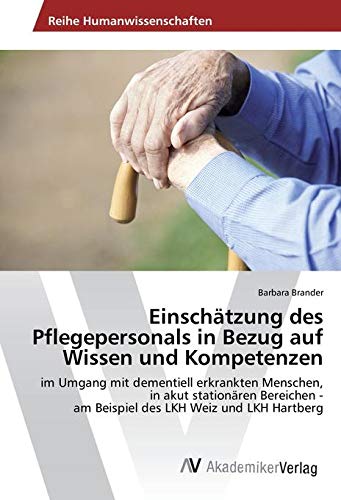 Brander, B: Einschätzung des Pflegepersonals in Bezug auf Wi