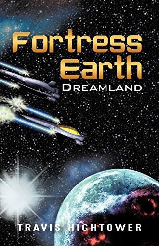 Fortress Earth: Dreamland