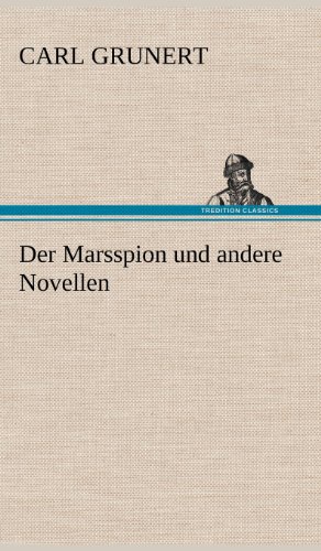 Der Marsspion und andere Novellen