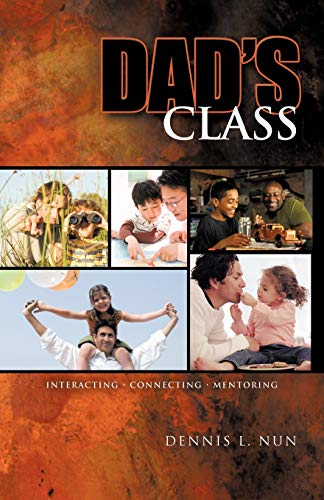 Dad's Class: Interacting, Connecting, Mentoring