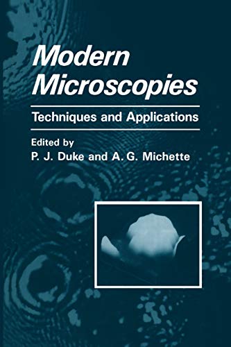 Modern Microscopies: Techniques And Applications