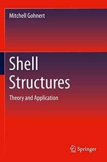 Shell Structures: Theory and Application