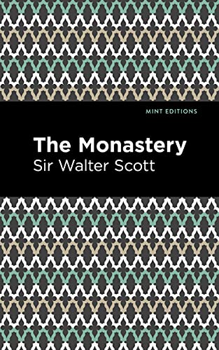 The Monastery (Mint Editions―Historical Fiction)