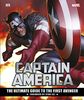 Captain America: The Ultimate Guide to the First Avenger (2016) (Dk Marvel)