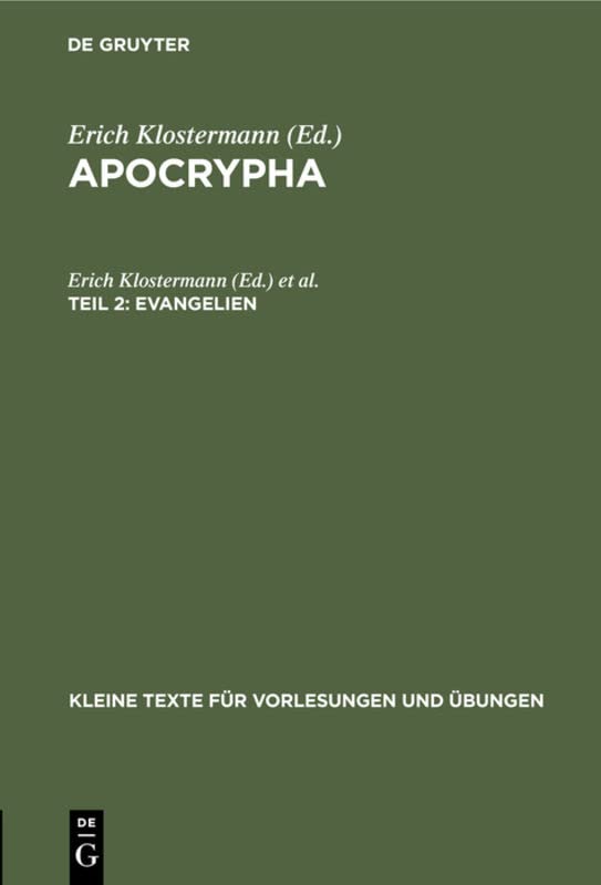 Evangelien (Kleine Texte für Vorlesungen und Übungen, 8, Band 8)