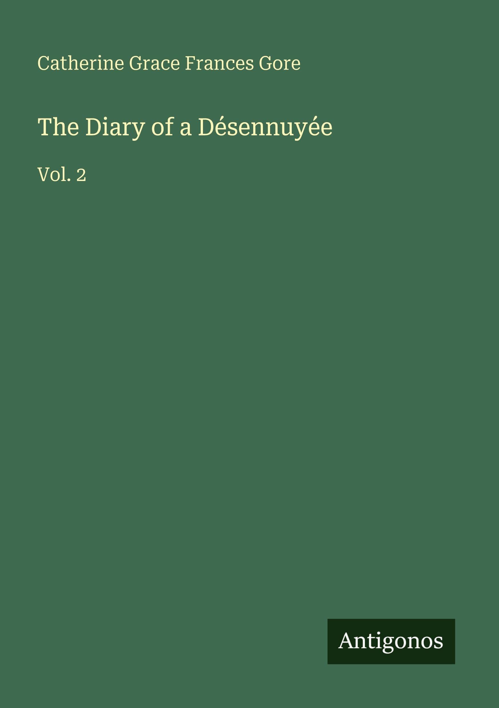 The Diary of a Désennuyée: Vol. 2